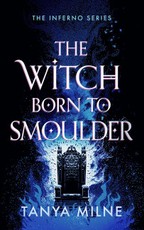 The Witch Born to Smoulder