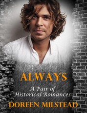 Always: A Pair of Historical Romances