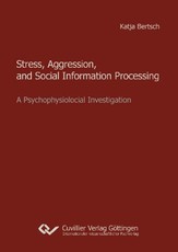 Stress, Aggression, and Social Information Processing
