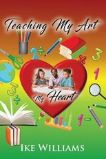 Teaching My Art My Heart