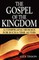The Gospel of the Kingdom