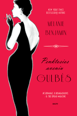 PENKTOSIOS AVENIU GULBĖS: nusikelkite į 50-ųjų Niujorką ir būkite pakerėti prabanga ir deimantais spindinčios Manhatano aukštuomenės gyvenimo, kuriame netrūksta meilės, paskalų ir aistringų nuotykių