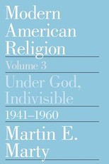 Modern American Religion, Volume 3