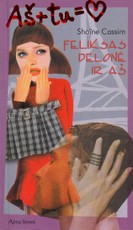 Feliksas Delonė ir aš