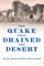 The Quake That Drained the Desert