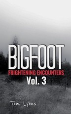 Bigfoot Frightening Encounters