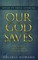 Our God Saves