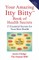 Your Amazing Itty Bitty(TM) Book of Health Secrets