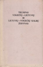 Trumpas vokiečių-lietuvių ir lietuvių-vokiečių kalbų žodynas