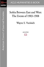 Serbia Between East and West