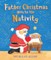 Father Christmas Goes to the Nativity