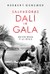 SALVADORAS DALI IR GALA. Dailininkas ir jo mūza