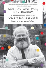 And How Are You, Dr. Sacks?