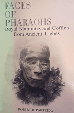 Faces of Pharaohs. Royal Mummies and Coffins from Ancient Thebes