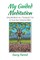 My Guided Meditation