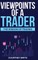 Viewpoints of a Trader