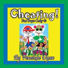 Cheating! for Boys Only (R)
