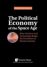 The Political Economy of the Space Age