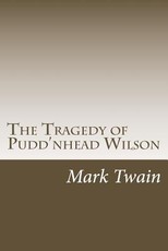 The Tragedy of Pudd'nhead Wilson