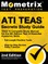 ATI TEAS Secrets Study Guide - TEAS 6 Complete Study Manual, Full-Length Practice Tests, Review Video Tutorials for the 6th Edition Test of Essential Academic Skills