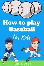 How to play Baseball for Kids