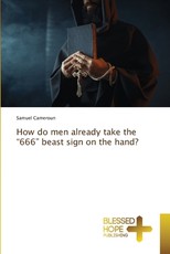 How do men already take the 666 beast sign on the hand?