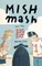 Mishmash and the Big Fat Problem
