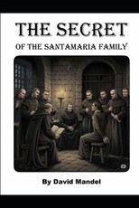 The Secret of the Santamaria Family