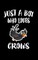 Just A Boy Who Loves Crows