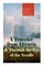 A Traveler from Altruria & Through the Eye of the Needle (Dystopian Classics)