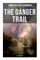 The Danger Trail (Western Mystery)