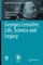 Georges Lemaître: Life, Science and Legacy