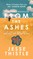 From the Ashes