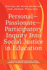 Personal Passionate Participatory Inquiry Into Social Justice in Education (Hc)