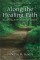 Along the Healing Path