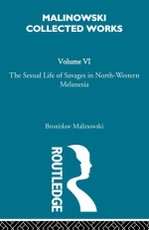 Malinowski: Sexual Lives of Savages