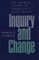 Inquiry and Change
