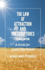 The Law of Attraction and the Scriptures, Second Edition