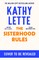 The Sisterhood Rules
