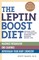 The Leptin Boost Diet