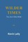 Wilder Times