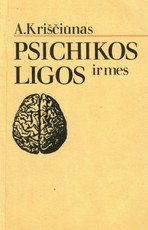 Psichikos ligos ir mes