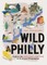 Wild Philly