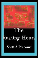 The Rushing Hours