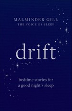 Drift: Bedtime stories for a restful night''s sleep
