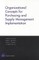 Organizational Concepts for Purchasing and Supply Management Implemantation