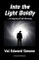 Into the Light Boldly . . . an Odyssey of Self-Discovery