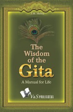 The Wisdom Of The Gita