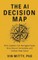 The AI Decision Map