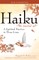 Haiku--The Sacred Art